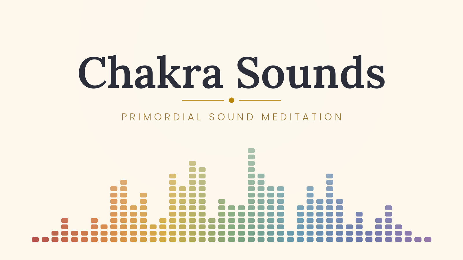 Heal with Primordial Chakra Sounds