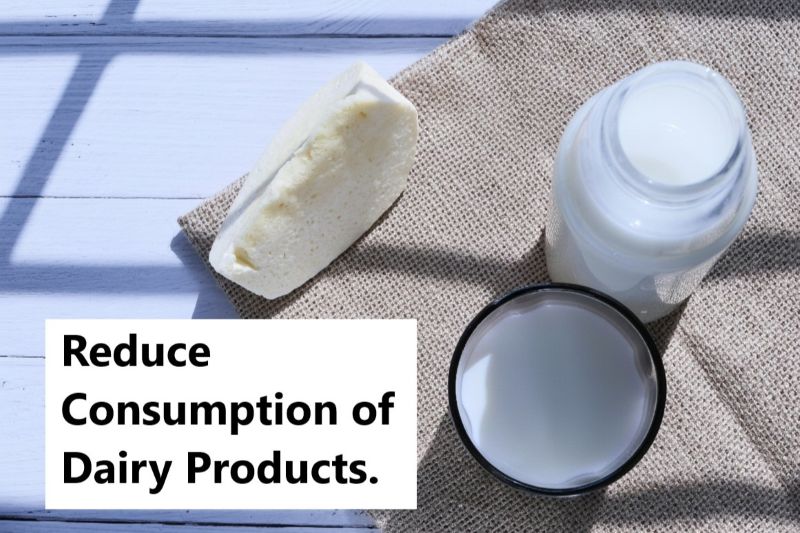 reduce consumption of dairy product